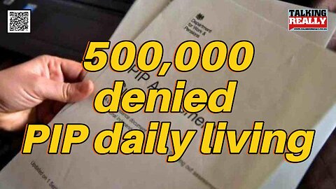 500,000 denied PIP daily living