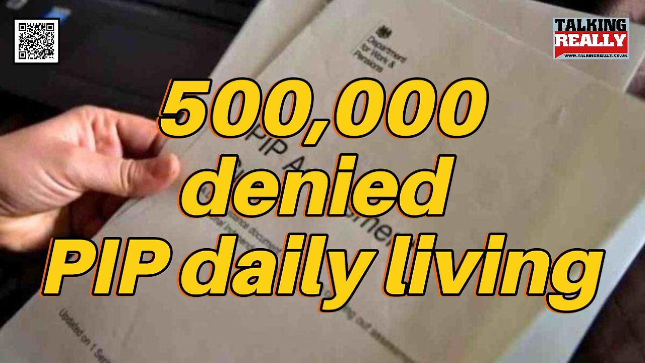 500,000 denied PIP daily living
