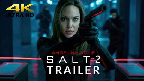 Salt 2 (2025) - First Trailer Angelina Jolie