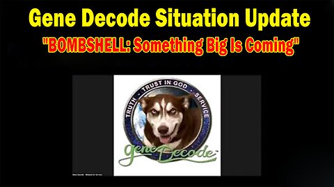 Gene Decode & David Rodriguez Situation Update 05.05.25: "BOMBSHELL: Something Big Is Coming"