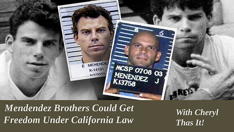 BURDEN OF PROOF:MENENDEZ BROTHERS NOW ELIGIBLE FOR PAROLE