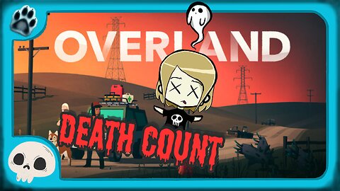 Overland Death Count 💀