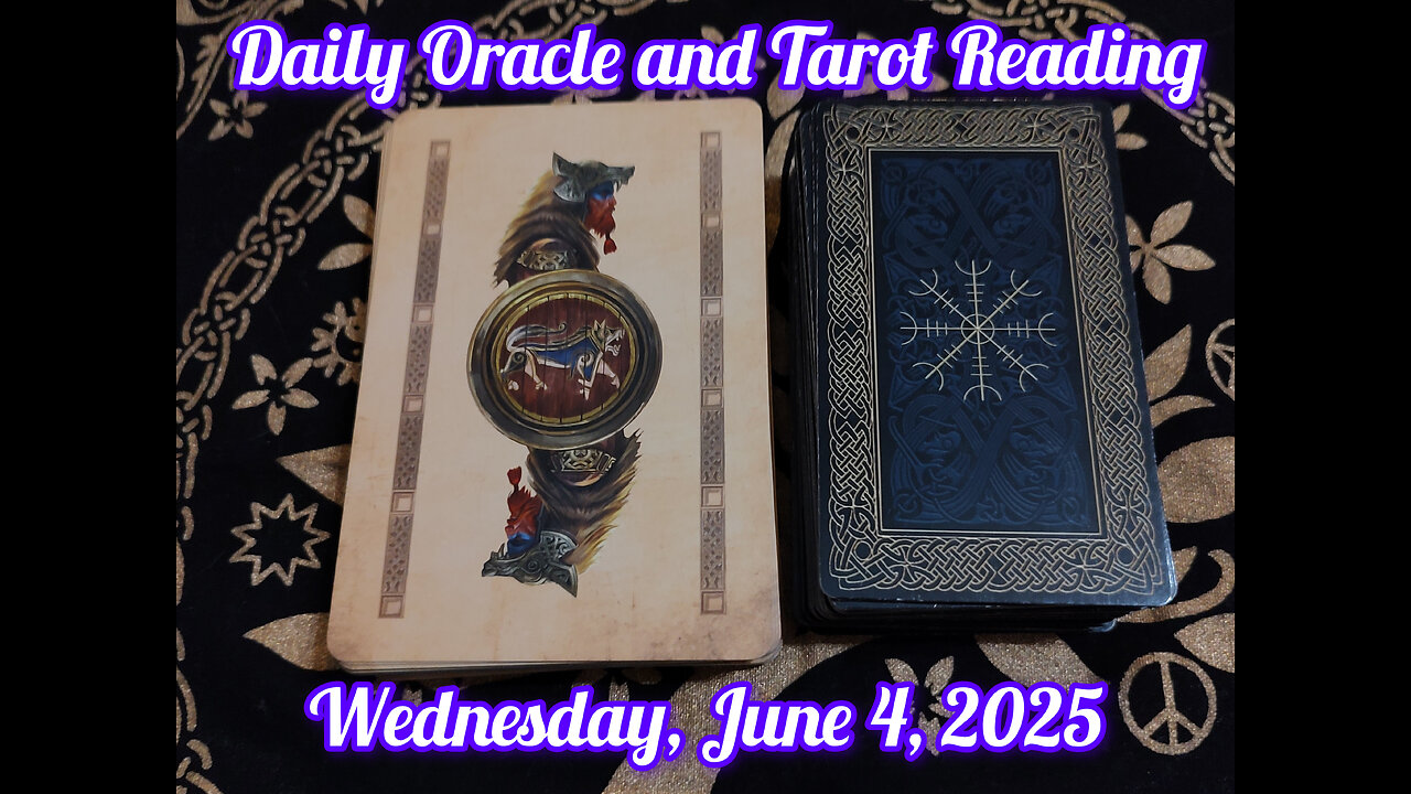 Daily Oracle and Tarot Reading: Wednesday, June 4, 2025