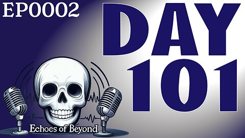 EP0002 Day 101 20250501