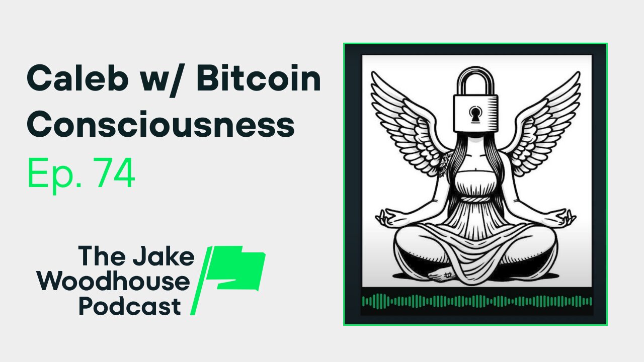 Bitcoin Consciousness: Meditation, Spirituality, and Parenting w/ Caleb (JWP74)