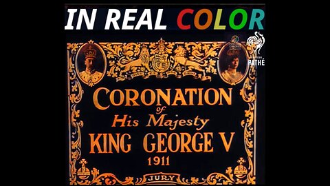 👑 Coronation Of King George V (1911) In Real Color — 720p
