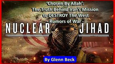 ‘Chosen By Allah’: The Truth Behind Iran’s Mission to DESTROY The West