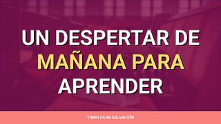 🛐 ️Un despertar de mañana para aprender | Salmos 19:2-3