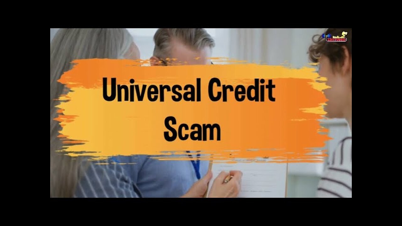 Universal credit scam