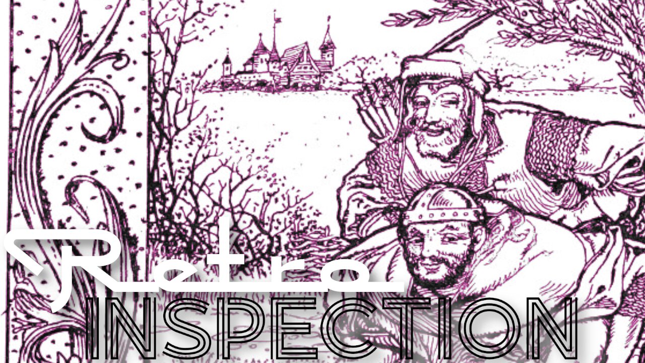 RetroInspection - Robin Hood - pt. 5