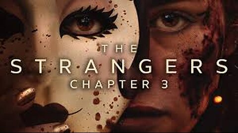 The Strangers: Chapter 3