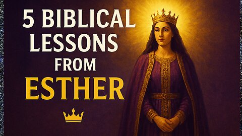 5 BIBLICAL LESSONS FROM THE BOOK OF ESTHER 👑🔥#esther #lessons #biblestory