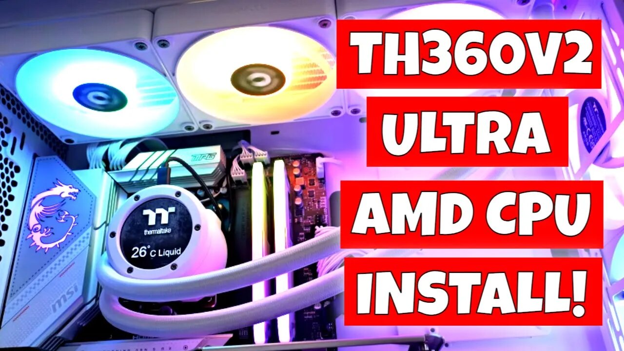 How To Install Thermaltake TH360 V2 Ultra EX ARGB Sync Liquid Cooler AIO AM5 AMD