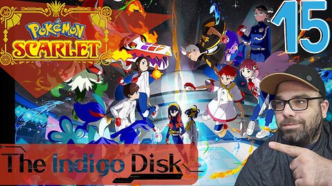 Playing Pokémon Scarlet: Let's Play! The Indigo Disk Stream 15