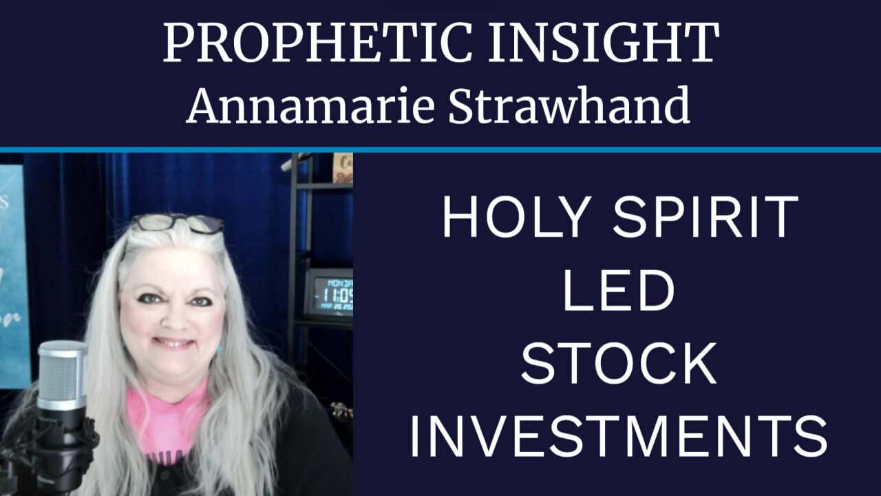 Prophetic Insight: Holy Spirit Led Stock Investments - Faith and Finances! Biblical Wealth Transfer!