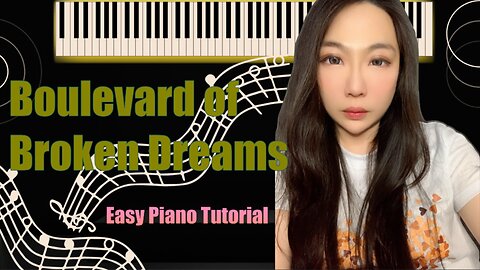 Boulevard of Broken Dreams PIANO Easy Tutorial