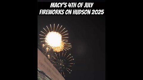 Macy’s 4th of July Fireworks 2025