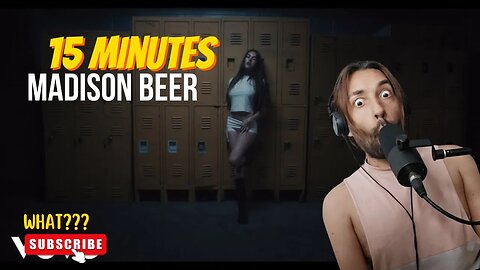 Madison Beer - 15 minutes REACTION (Music Video)