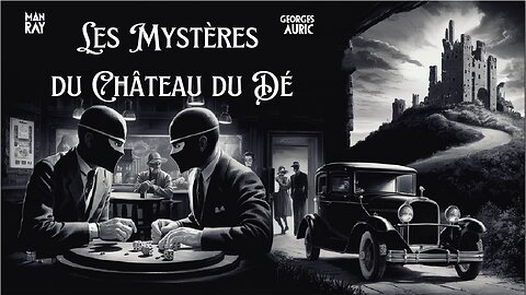 LES MYSTÈRES DU CHÂTEAU DES DÉS (1929) Man Ray et Georges Auric | Documentaire | Court métrage