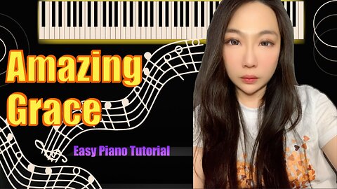 Amazing Grace Piano Easy Tutorial