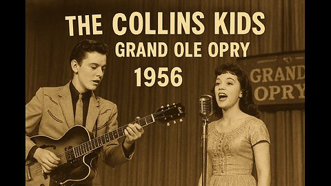 Highlights of The Collins Kids Rock the Grand Ole Opry (1956) Vintage Rockabilly Magic