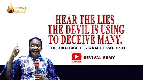 Hear the Greatest Lie of the Devil