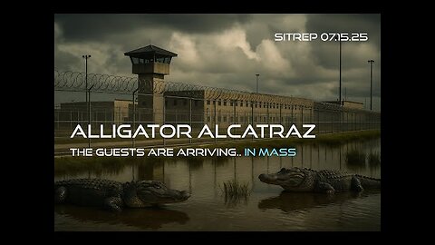 Monkey Werx - Alligator Alcatraz - The Guests are Arriving, In Mass. SITREP 07.15.25