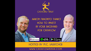 Aaron Fragnito Shares How To Invest In Your Backyard For Cashflow