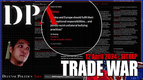 [ Trade War SITREP ] China raise to 125%; European Union (EU) now use China as leverage against USA!