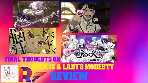 final thoughts on rock is a lady's modesty review