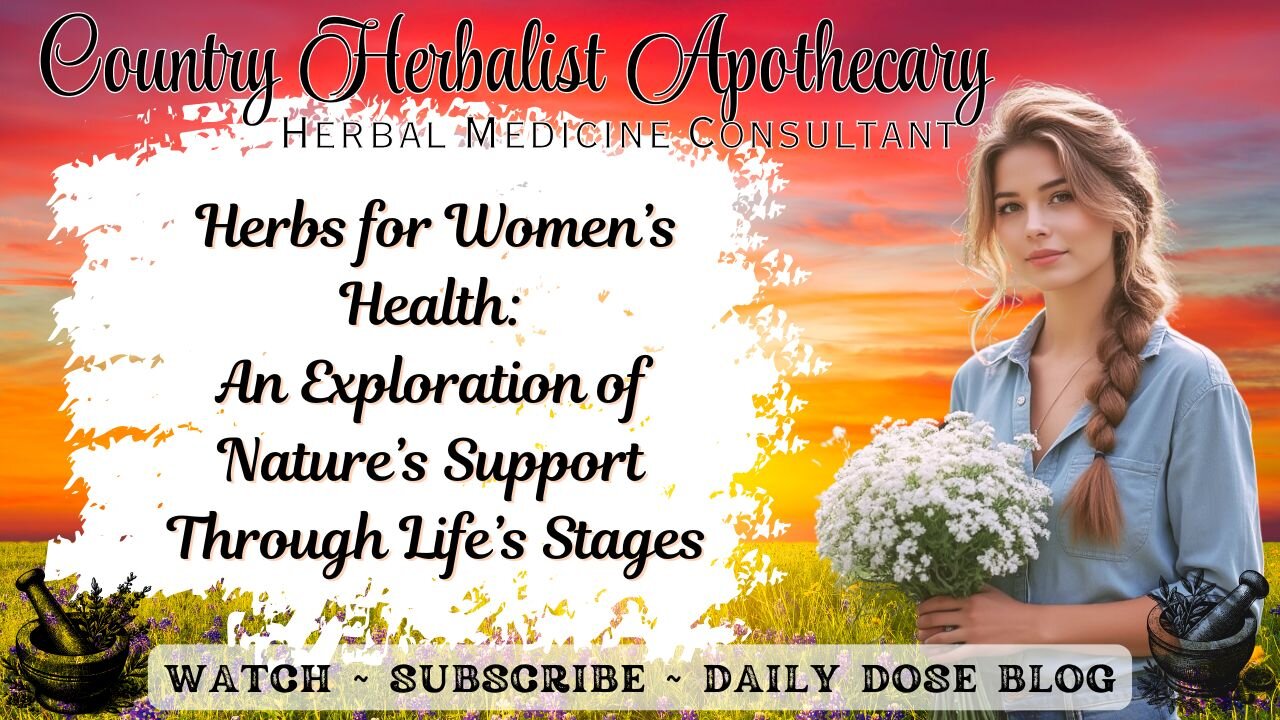 Herbs for Women’s Health: An Exploration of Nature’s Support Through Life’s Stages