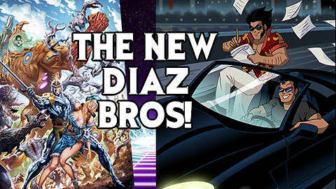 DIAZ BROS! - Comic Crusaders!
