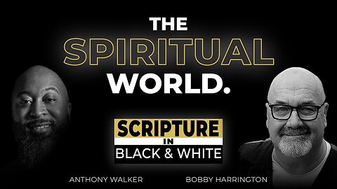 The Spiritual World in Scripture | S6 Ep. 5