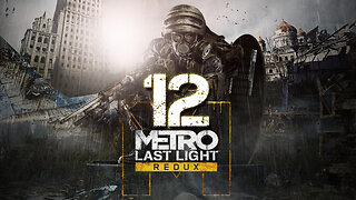 Metro Last Light Redux 012 Regina