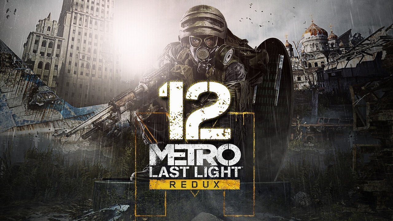 Metro Last Light Redux 012 Regina