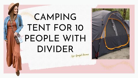 Camping tent for 10 people with divider review