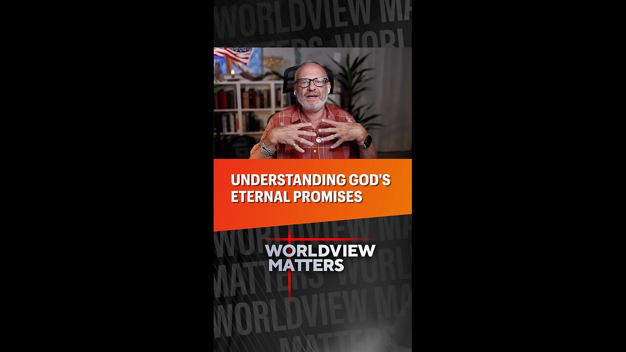 🙏Understanding God’s Eternal Promises