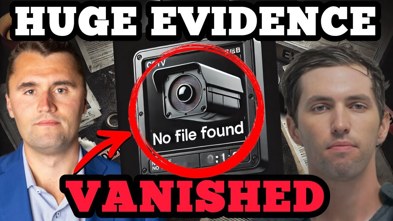 Charlie Kirk Case BOMBSHELL! The Most Important Evidence VANISHED!