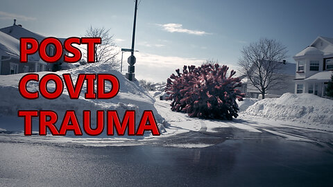 Post Covid Trauma