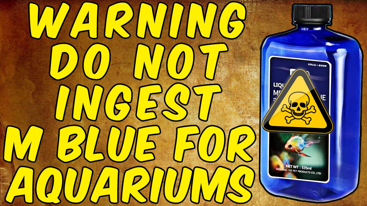 WARNING DO NOT BUY OR INGEST METHYLENE BLUE FOR AQUARIUMS!