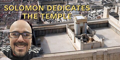 Solomon Dedicates the Temple - Standard Lesson Commentary Sunday School Lesson - May 11 2025
