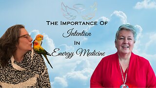 The Importance of Intention in Energy Medicine