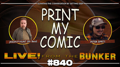 Live From The Bunker 840: Peter Simeti Prints His Own Comics