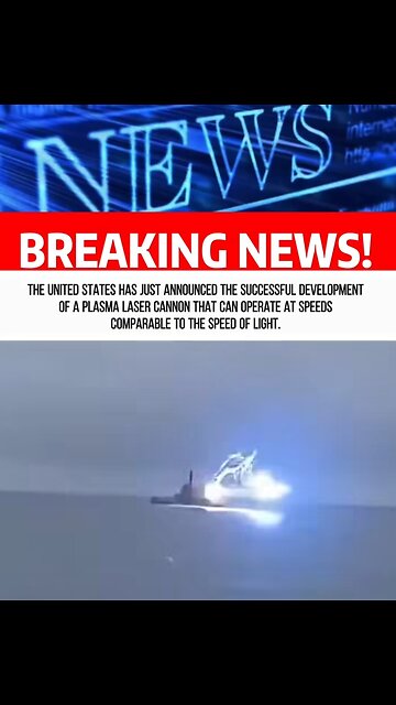 BREAKING NEWS! THE UNITED STATES HAS JUST ANNOUNCED THE SUCCESSFUL DEVELOPMENT OF A PLASMA LASER