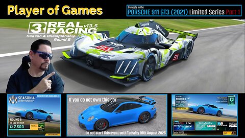 Player of Games: Real Racing 3 Update 13.5: The PORSCHE 911 GT3 (2021) Limited Series Part 1