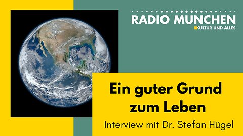 Ein guter Grund zum Leben - Interview mit Dr. Stefan Hügel