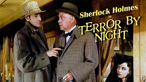 Sherlock Holmes: Terror by Night (1946) FULL MOVIE | Basil Rathbone & Nigel Bruce | HD Remastered