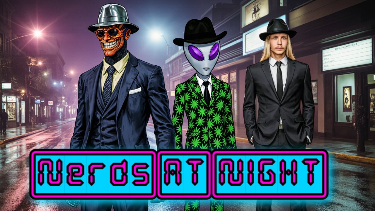 nerds at night with MrxW!ck, Dankdudz and crew