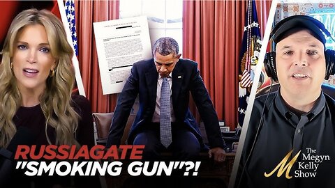 Alleged Obama “Treason” EXPLAINED, and the Key Russiagate “Smoking Gun”