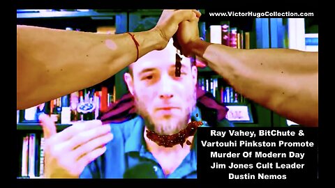 Ray Vahey BitChute Vartouhi Pinkston Promote Murder Of Modern Day Jim Jones Cult Leader Dustin Nemos